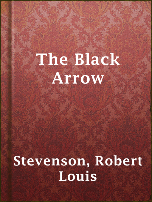Title details for The Black Arrow by Robert Louis Stevenson - Available